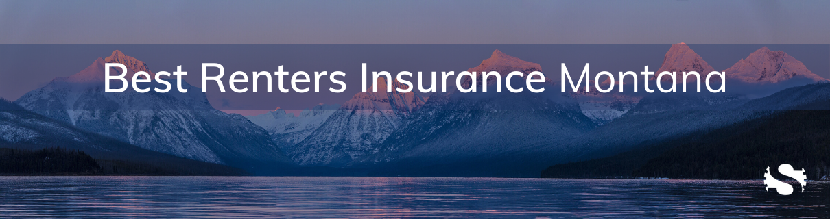 Montana Renters Insurance, Renters Insurance Montana, Renters Insurance In Montana, MT Renters Insurance, Renters Insurance MT